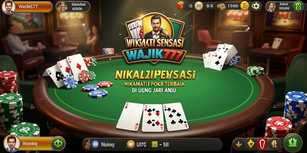 Tampilan gameplay menegangkan di WAJIK777 dengan aksi poker seru.